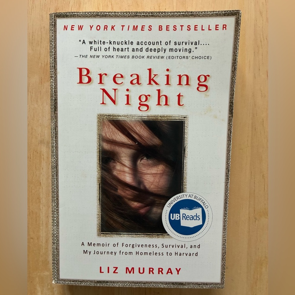 Breaking Night : A Memoir of Forgiveness, Survival, and My Journey…by Liz Murray